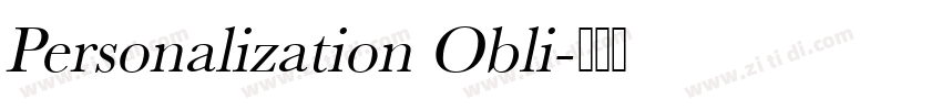 Personalization Obli字体转换 Personalization Obli字体转换